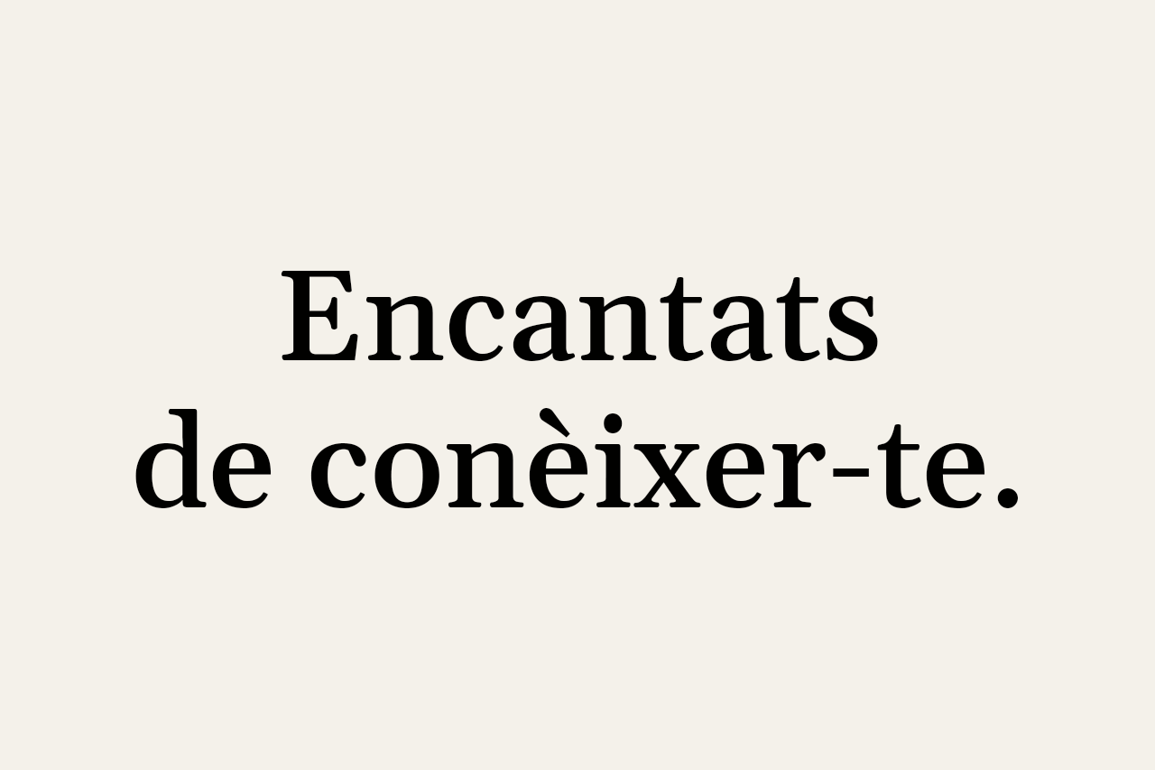 Encantats de conèixer-te