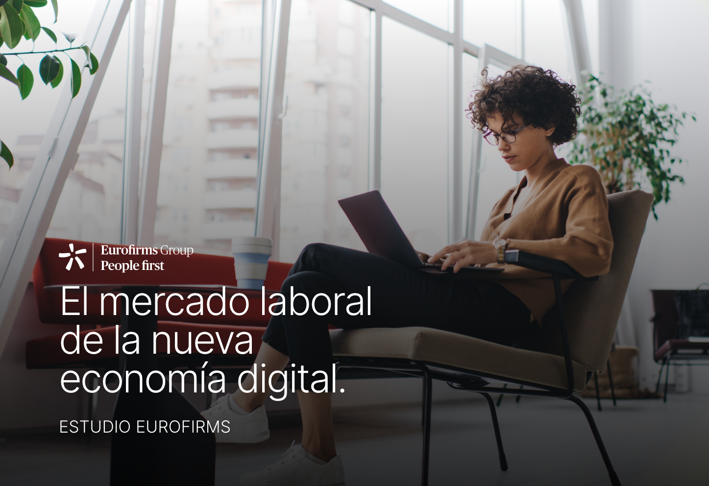 Eurofirms Group publica el estudio “El mercado laboral de la nueva economía digital”